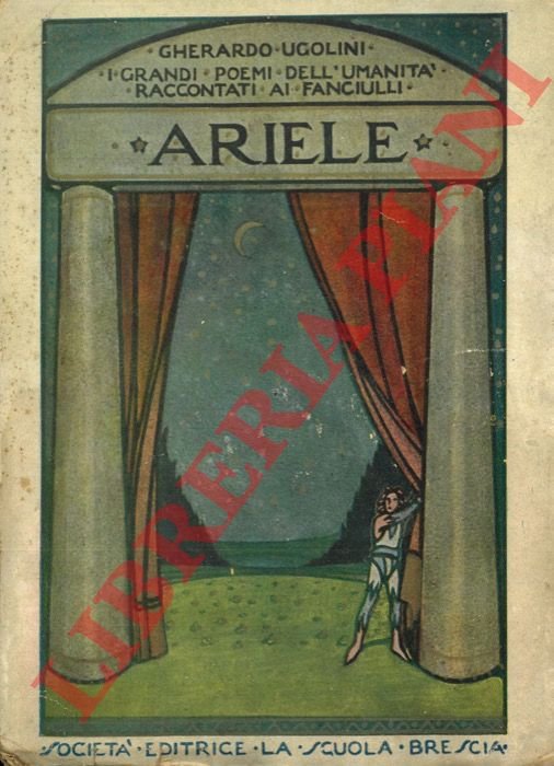 Ariele. I grandi poemi dell'umanità raccontati ai fanciulli.