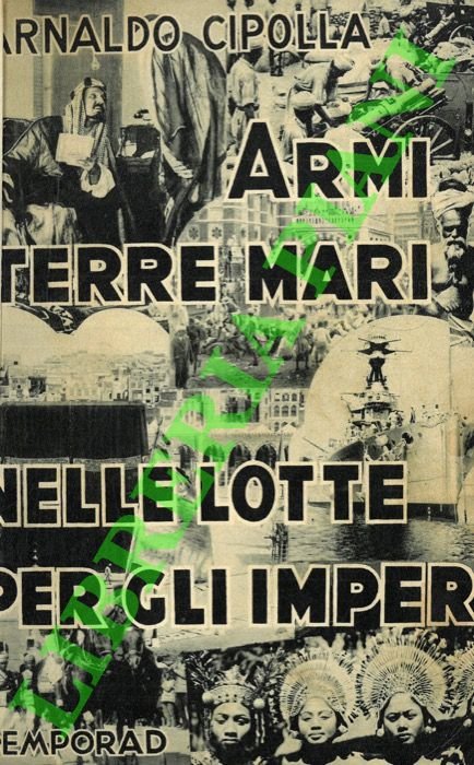 Armi, terre, mari nelle lotte per gli imperi. Inchieste in …