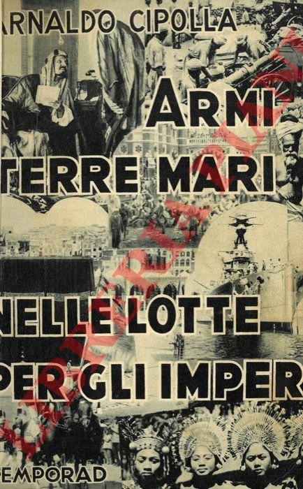 Armi, terre, mari nelle lotte per gli imperi. Inchieste in …