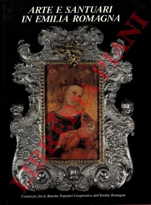 Arte e santuari in Emilia Romagna.