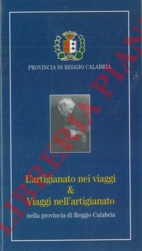 Artigianato nei viaggi & Viaggi nell'artigianato. Itinerario turistico attraverso l'artigianato …