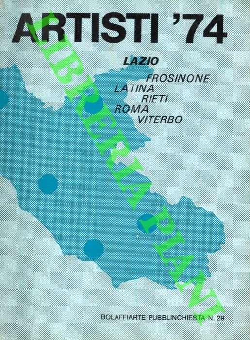 Artisti '74. Lazio. Frosinone. Latina. Roma. Viterbo.