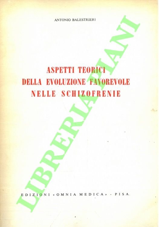 Aspetti teorici della evoluzione favorevole nelle schizofrenie.