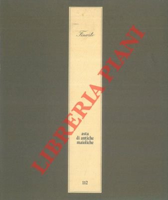 Asta di antiche maioliche.