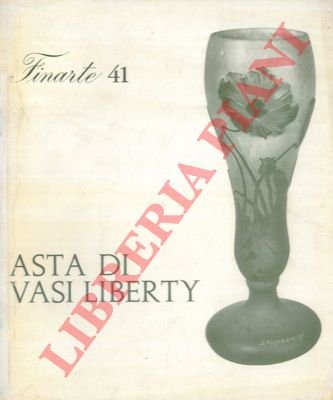 Asta di vasi Liberty. Milano - 20 dicembre 1967.