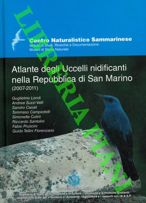 Atlante degli uccelli nidificanti nella Repubblica di San Marino. (2007-2011).
