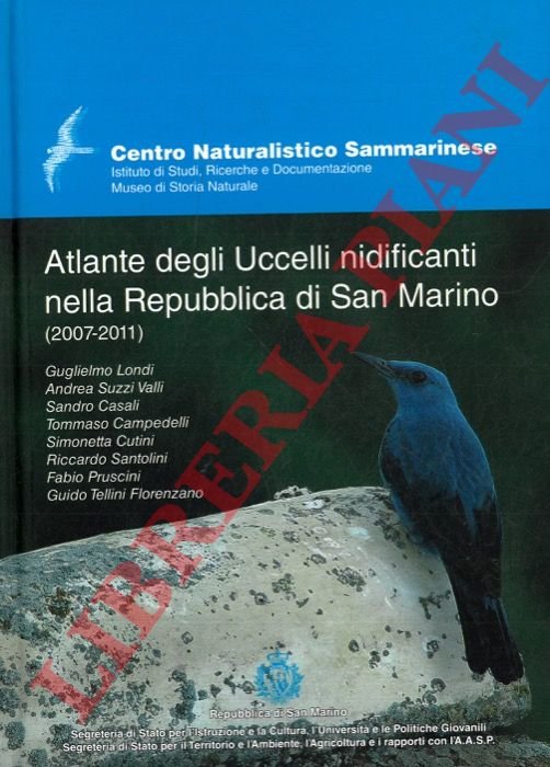 Atlante degli uccelli nidificanti nella Repubblica di San Marino. (2007-2011).