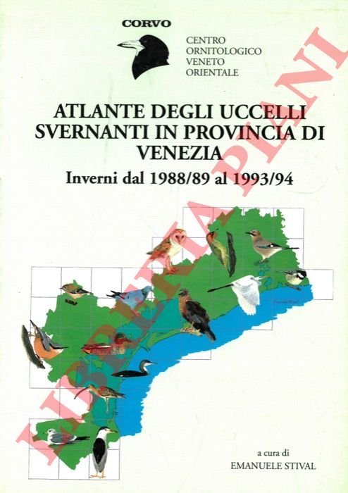 Atlante degli uccelli svernati in provincia di Venezia. Inverni dal …