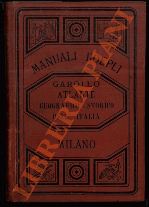 Atlante geografico storico dell'Italia.