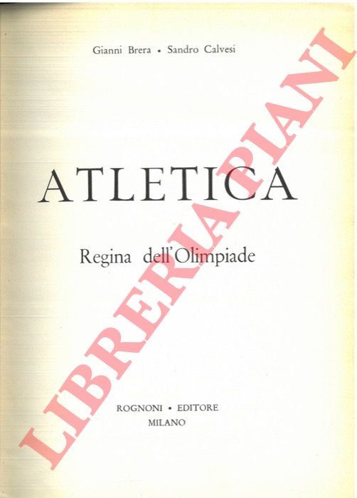 Atletica. Regina dell'Olimpiade.