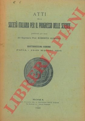 Atti della Società Italiana per il progresso delle scienze. Quattordicesima …