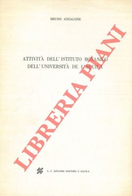 Attività dell'Istituto Botanico dell'Università de L'Aquila.