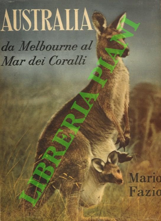 Australia. Da Melbourne al Mar dei Coralli.