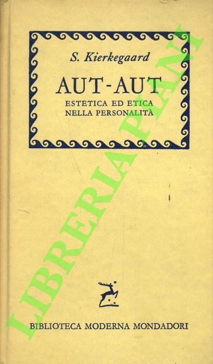 Aut-aut. Estetica ed etica nella personalità. | Immagine principale
