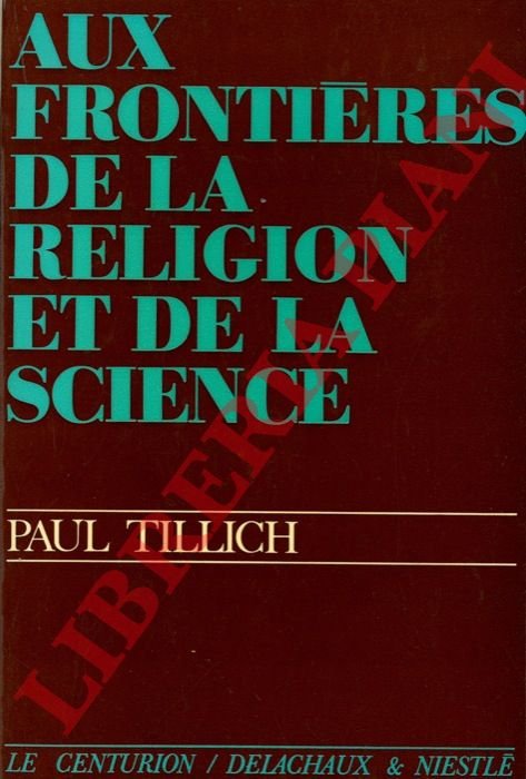 Aux frontières de la religion et de la science.