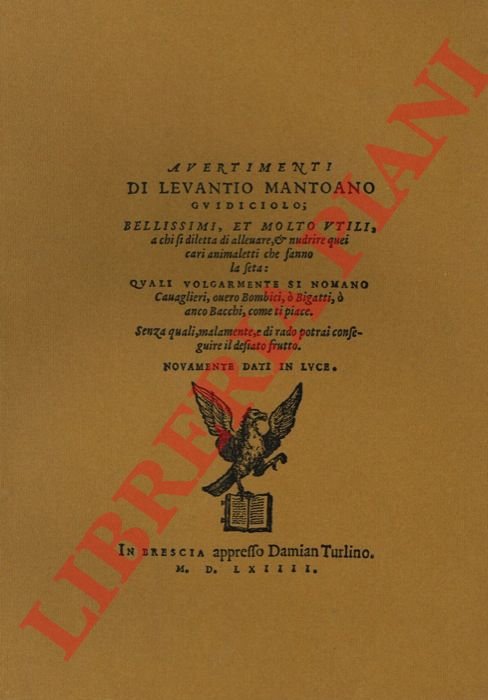 Avertimenti di Levantio Mantoano Guidiciolo; bellissimi et molto utili a …
