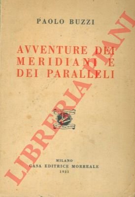 Avventure dei meridiani e dei paralleli. | Immagine Gallery 3