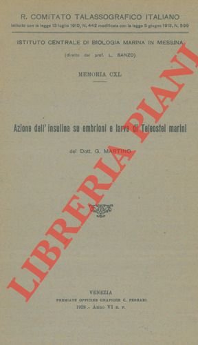 Azione dell'insulina su embrioni e larve di Teleostei marini.