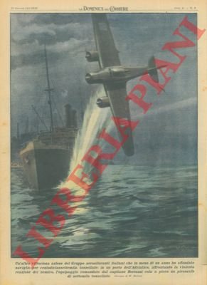 Azione vittoriosa in un porto dell'Adriatico del Gruppo aerosiluranti italiani …