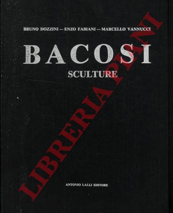 Bacosi. Sculture.
