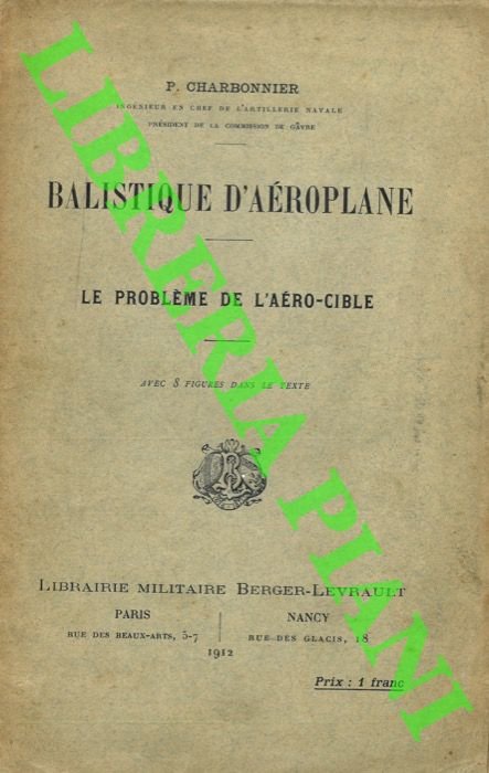 Balistique d'aéroplane. Le problème de l'aéro- cible.