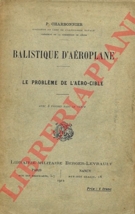 Balistique d'aéroplane. Le problème de l'aéro- cible.