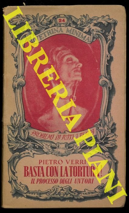 Basta con la tortura! Il processo degli untori.