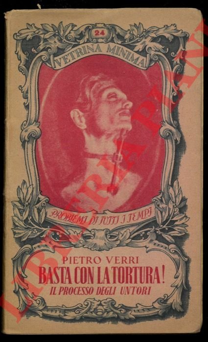 Basta con la tortura! Il processo degli untori.