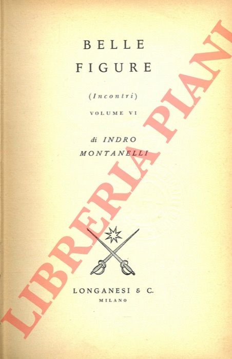 Belle figure (incontri). Volume VI.
