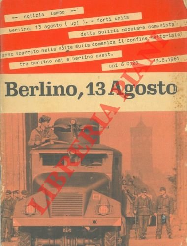 Berlino, 13 agosto. Misure di blocco che ledono il diritto …