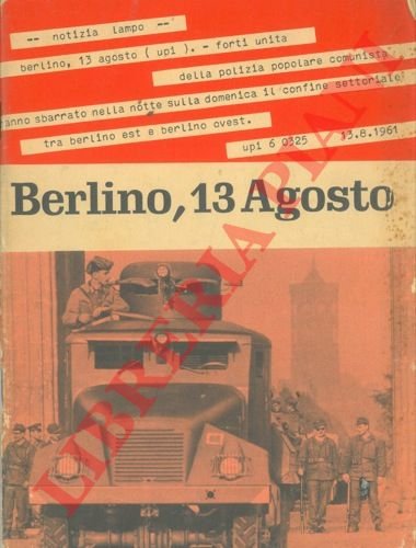 Berlino, 13 agosto. Misure di blocco che ledono il diritto …