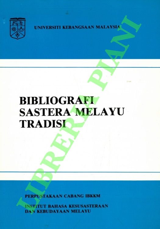 Bibliografi Sastera Melayu Tradisi.