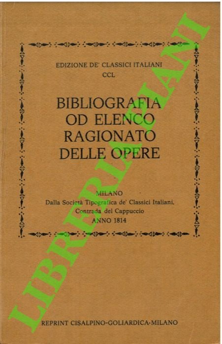 Bibliografia od elenco ragionato delle opere contenute nella collezione de' …