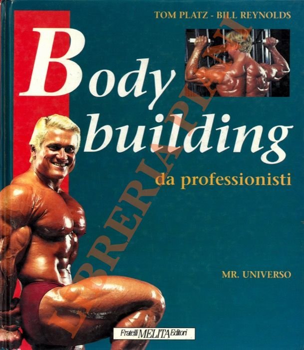 Body building da professionisti.