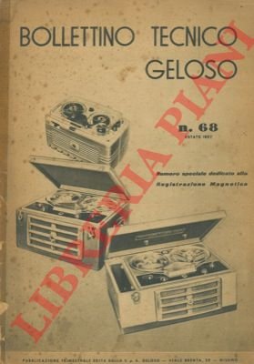Bollettino tecnico Geloso n° 68. Dedicato alla registrazione magnetica.
