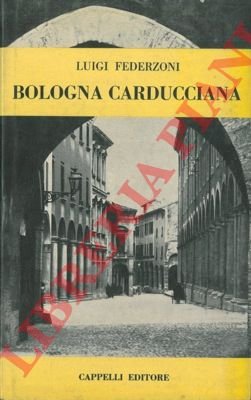 Bologna carducciana.