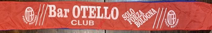 Bologna FC. Sciarpa rosso/blu in tessuto, "Bar Otello Club", "Solo …