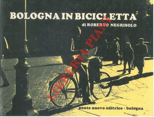 Bologna in bicicletta. - COPIA OMAGGIO -