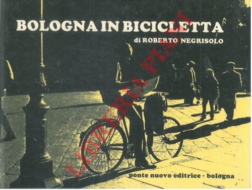 Bologna in bicicletta. - COPIA OMAGGIO -