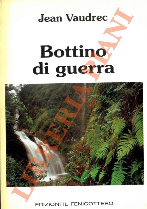 Bottino di guerra.