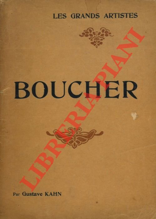 Boucher. Biographie critique.