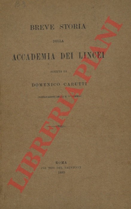 Breve storia dell'Accademia dei Lincei.