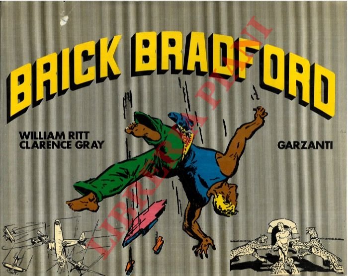 Brick Bradford.