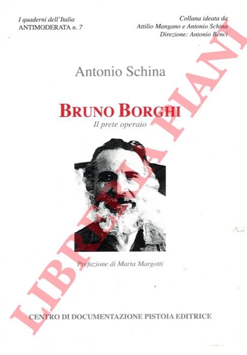 Bruno Borghi. Il prete operaio.