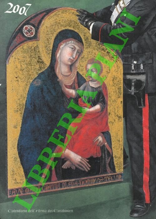 Calendario dell'Arma dei Carabinieri. 2007.