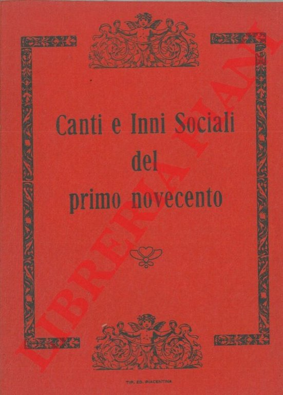 Canti e inni sociali del primo novecento.
