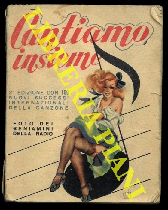 Cantiamo insieme. IIa edizione con 100 nuovi radio successi della …