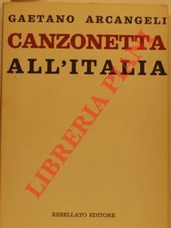 Canzonetta all'italiana. Scherzi epigrammi satire 1958 - 1968.