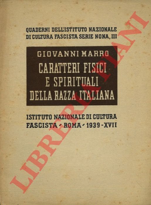 Caratteri fisici e spirituali della razza italiana.