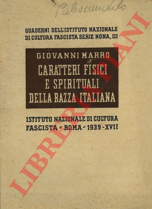 Caratteri fisici e spirituali della razza italiana.